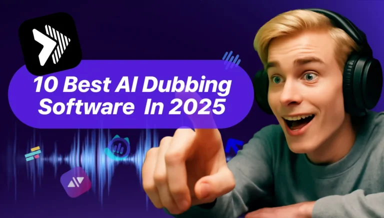 10 Best AI Dubbing Software